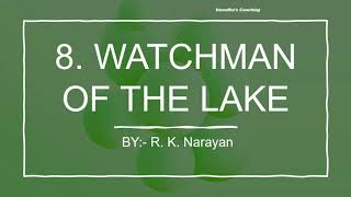 8 WATCHMAN OF THE LAKE  1st PUC ENGLISH NOTES WITH IMPORTANT QUESTIONS [upl. by Goda407]