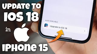 How to Update to IOS 18 in iPhone 15 [upl. by Birkett]