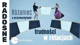 Różaniec Teobańkologia o przezwyciężanie trudności w relacjach 1301 Sobota [upl. by Siuraj]