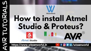 How to install Atmel Studio amp Proteus  Atmel Studio  Proteus  AVR Tutorials  WissenWorld [upl. by Eeresid]