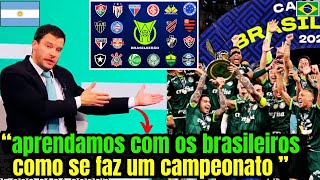 ESPANTADO quotA LIGA BRASILEIRA ÉS IMPRESSIONANTEquot ARGENTINO FICA CHOCADO COM A DIFERENÇA DA AR E BR [upl. by Mat960]