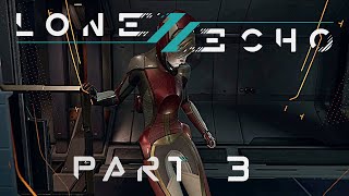 Lone Echo II VR  Part 3  Ticks [upl. by Annaej177]