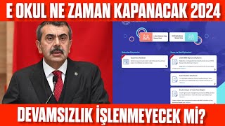 E okul ne zaman kapanacak 2024  Devamsızlık ne zaman yazılmayacak [upl. by Yddor]