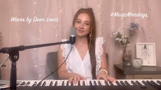 Waves  Dean Lewis Cover by Amanda Nolan [upl. by Ihteerp]