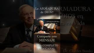 Dr Charles Stanley  LA ARMADURA DE DIOS EN NUESTRA VIDA ESPAÑOL [upl. by Aratak36]