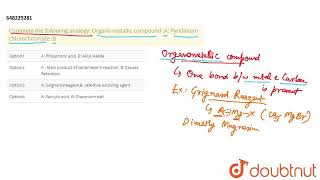 Complete the following analogy Organo metallic compound A Pyridinium chlorochromate B  CLAS [upl. by Adni]