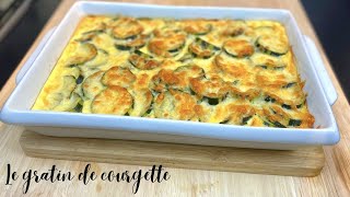 AVEC PEU D’INGRÉDIENTS RÉALISEZ CETTE RECETTE D’ÉTÉ  LE GRATIN DE COURGETTE RAPIDE ET FACILE 👌🏻 [upl. by Henryson]