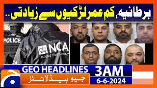 National Crime Agency  Operation Stovewood  Geo News at 3 AM Headlines  6th June 2024 [upl. by Anilehcim]