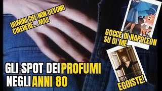 La vita negli anni 80  Gli intriganti spot dei profumi [upl. by Terza]