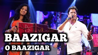 BAAZIGAR O BAAZIGAR  SAMPADA GOSWAMI  ALOK KATDARE  BAAZIGAR  SIDDHARTH ENTERTAINERS [upl. by Anastasio]