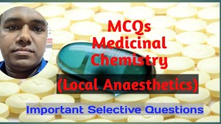 medicinal chemistry MCQ in Local Anaesthetic [upl. by Alekin]