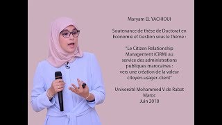 Part 13 Soutenance de Thèse de Doctorat  Maryam EL Yachioui  Citizen Relationship Management [upl. by Odlanar]