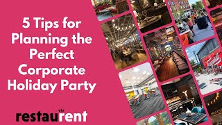 5 Tips for Planning the Perfect Corporate Holiday Party  RestauRent amp VentureFizz [upl. by Cowie945]