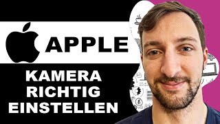 IPhone Kamera richtig einstellen bessere Qualität und schönere Aufnahmen Tutorial 2024 [upl. by Pitt]