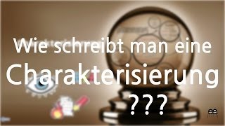 Wie schreibt man eine Charakterisierung [upl. by Franky]