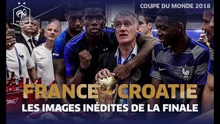 Les images inédites de la finale du Mondial 2018 Equipe de France I FFF 2018 [upl. by Modie668]