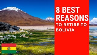 8 Best reasons to retire to Bolivia Living in Bolivia [upl. by Ocirnor]