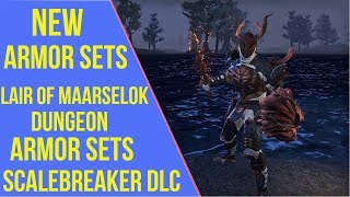 ESO Scalebreaker New Sets  Lair of Maarselok Armor Sets [upl. by Anyzratak]