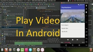 Play Video In Android Using VideoView [upl. by Datnow]