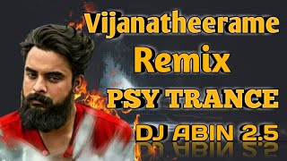 Vijanatheerame Remix  PSY TRANCE  DJ ABIN 25  Malayalam DJ Songs  I am Abin [upl. by Haletky232]