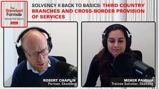 Solvency II Back to Basics Third Country Branches and CrossBorder Provision of Services [upl. by Nowed172]