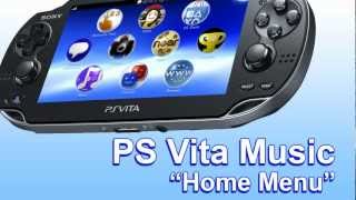 PS Vita Music  Home Menu [upl. by Salisbarry]