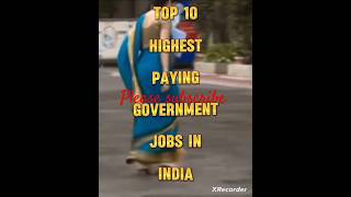 TOP10GovernmentJob🚨HighestSalaryServices⭐MostPopularJobsupscsscsscshorts [upl. by Lorola11]