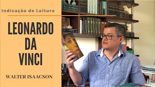 Indicação de leitura  Leonardo da Vinci Walter Isaacson [upl. by Farmer]