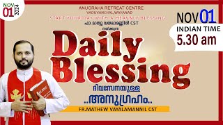 DAILY BLESSING 2024 NOV01FRMATHEW VAYALAMANNIL CST [upl. by Afatsom]