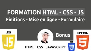 Formation HTML CSS JS Bonus  Finitions Formulaire amp Mise en ligne [upl. by Ahsinra]