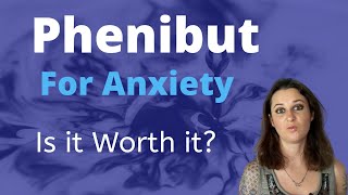 Phenibut Legal high or antianxiety miracle [upl. by Clement189]