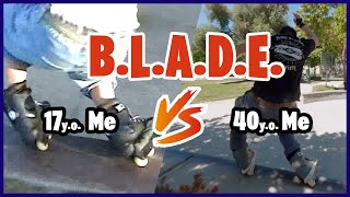 BLADE Against My 17yearold Self [upl. by Nahgrom]