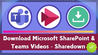 How to Download Microsoft SharePoint amp Teams Videos  Sharedown amp Microsoft Stream Guide [upl. by Allwein]