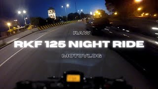 KEEWAY RKF 125 NIGHT CRUISE I RAW VIDEO I [upl. by Marylynne]