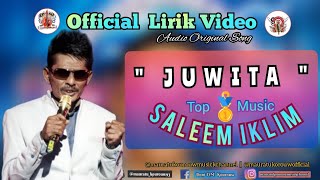 Juwita  Saleem IKLIM Official Lirik Video [upl. by Sean620]