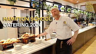 Hampton School Catering 2024 [upl. by Anoed]