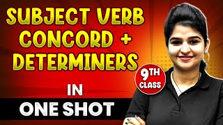 SUBJECT VERB CONCORD  DITERMINERS in 1 Shot  FULL Chapter THEORYPYQs  Class 9th English [upl. by Josselyn385]