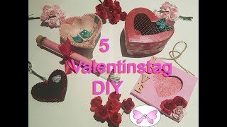 5 einfache Valentinstag DIY Geschenk Ideen Valentinstag DIY ohne Grossen Zeitaufwand [upl. by Nomla702]