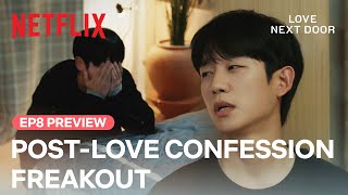 EP 8 PREVIEW Jung Haeins post love confession freakout  Love Next Door  Netflix ENG SUB [upl. by Eleda]