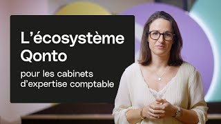 Lécosystème Qonto pour les cabinets dexpertise comptable  Qonto features [upl. by Charita]