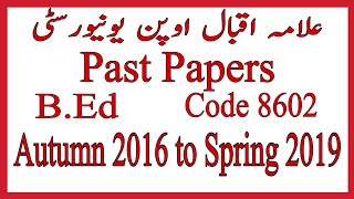 AIOU Bed 8602 papers till spring2019 [upl. by Ardnalahs]