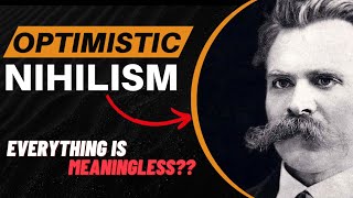 optimistic nihilism  finding joy in meaningless world 🌎  friedrich nietzsche philosophy 🤯 🤯 [upl. by Leicester]