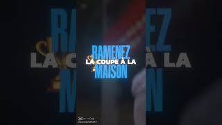 ramenez la coupe à la maison [upl. by Enomes]