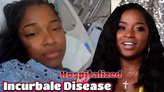 Prayers Up Toya Johnson Is In Critical Condition After Being Rushed To Hospital Incurbale Disease [upl. by Holli349]