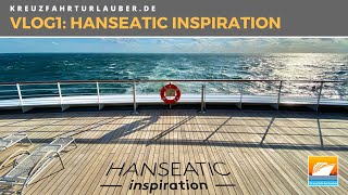 VLOG1 Mit der HANSEATIC inspiration auf NordseeExpedition Luxus pur  HapagLloyd Cruises [upl. by Nylirehc]