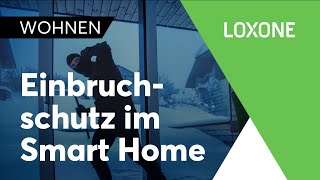 Einbruchsschutz im Smart Home  Loxone  2018 HD [upl. by Solon]