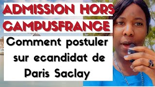 Partie 1  Comment postuler sur ecandidat Paris Saclay [upl. by Trawets]