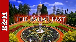 Bahai Fasting  Elevated amp Meaningful [upl. by Letreece]