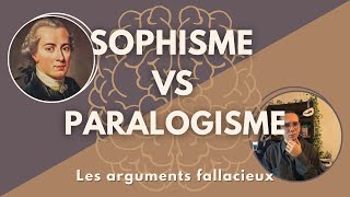 Les FAUX RAISONNEMENTS raisonnements fallacieux  sophisme et paralogisme [upl. by Anirba]