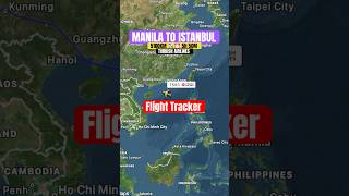 MANILA TO ISTANBUL FLIGHT ROUTE  TURKISH AIRLINES  TIME LAPSE FLIGHT TRACKER shorts ytshorts [upl. by Nosyarg]